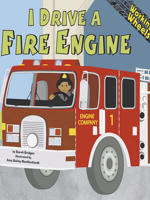 cover image of I Drive a Fire Engine